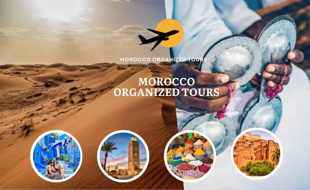 Viaje por Marruecos 6 días Desde Tánger a Marrakech y Desierto, Itinerario Marruecos, de Tánger a Marrakech desierto, Fez y la Ciudad Azul.
