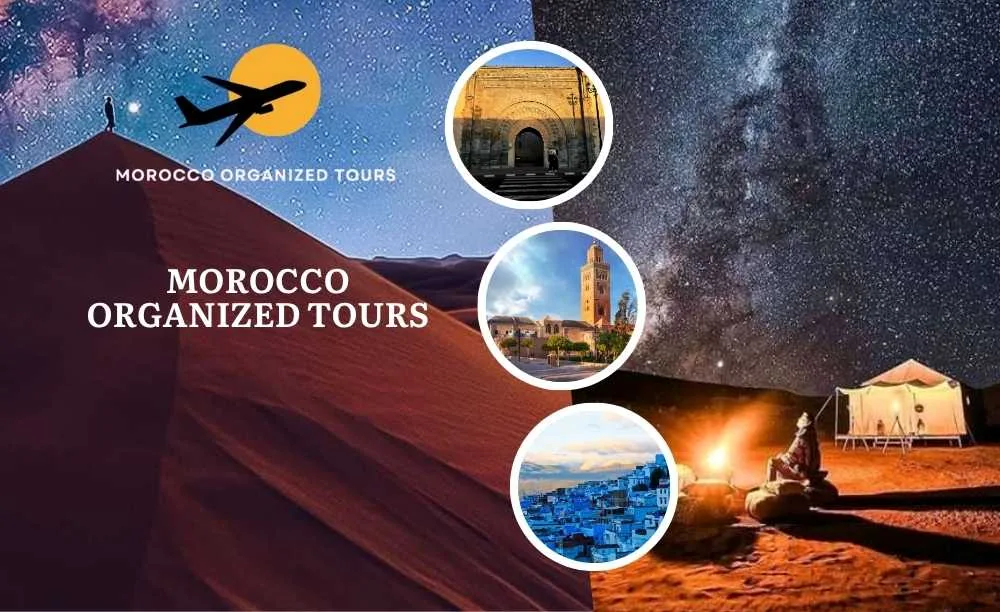 Itinerario Marruecos 7 días Desde Tánger a Marrakech y Desierto - Excursión de 7 días de Tánger a Marrakech por el desierto y la Ciudad Azul.